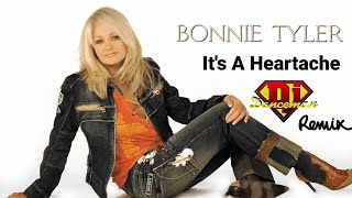 Bonnie Tyler  Its A Heartache Dj Danceman Remix Edit [upl. by Odradlig]