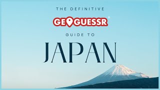 A Comprehensive Geoguessr Guide to Japans Most Useful Tips [upl. by Sang]