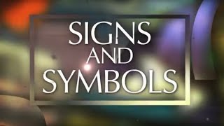 In the Beginning Signs and Symbols [upl. by Oirramaj640]