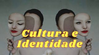 Cultura e Identidade [upl. by Llemrej]