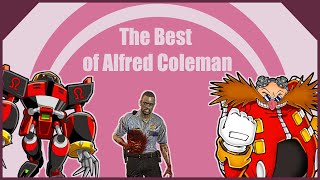 The Best of Alfred Coleman  The Best of Realtime Fandub Cast [upl. by Nommad534]