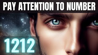 Why Youre Seeing 1212  Angel Number 1212 Meaning Love  Twin Flame Bible Verse [upl. by Notaek]