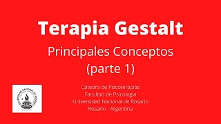 Terapia Gestalt  Conceptos fundamentales parte 1 [upl. by Luella201]