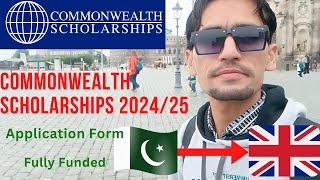 How to fill the Commonwealth Scholarship Application 202425 Step by Step Guide CSC Masters amp PhD [upl. by Cherlyn80]