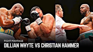 WHYTE FUMES  Dillian Whyte vs Christian Hammer  Fight Footage [upl. by Friedland]