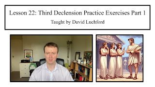 Ancient Greek Lesson 22 Third Declension Practice Exercises Part 1 [upl. by Chuck]