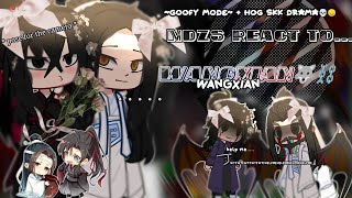 🗡️— Mdzs react to wangxian  goofy mode  hog skk au [upl. by Clovah776]