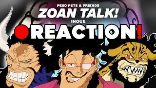 PEO PETE amp FRIENDS  ZOAN TALK OFFICIAL LYRIC VIDEO ONE PIECE REACTION [upl. by Tanhya]