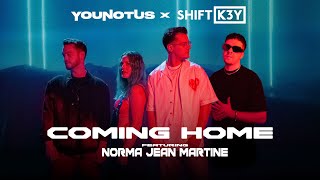 YouNotUs x Shift K3Y  Coming Home feat Norma Jean Martine OFFICIAL MUSIC VIDEO [upl. by Aihseyt134]