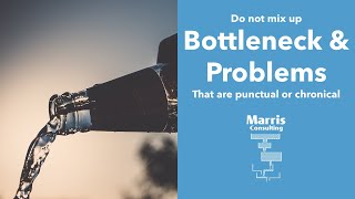 Theory Of Constraints Do not mix up the bottleneck and problems [upl. by Ssur]