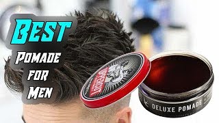 Top 4 Best Pomade for Men In 2019 [upl. by Notxap]