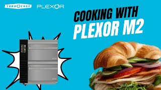 Cooking with TurboChefs PLEXOR M2 [upl. by Llevol]