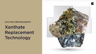 Xanthate Replacement Technology  Mining Innovation  Sulfide Ore Reagents [upl. by Robbins]