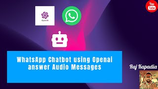 Answer audio messages on WhatsApp using Openai  WhatsApp  Openai  Twilio [upl. by Nataline]