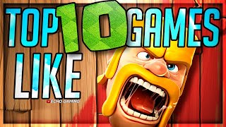 Top 10 Games LIKE Clash of Clans for ios and android [upl. by Deehan659]