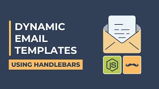 Dynamic Email Templates with Nodejs and Nodemailer  Using Handlebars [upl. by Ymaj645]