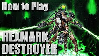 How to play Necrons Hexmark Destroyer [upl. by Lessur]