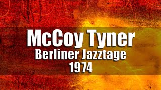 McCoy Tyner Quintet  Berliner Jazztage 1974 audio only [upl. by Cida922]