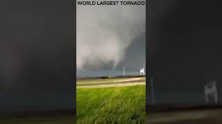 world largest tornado LargestTornadoTornadoWatchTornadoOfTheCenturyunbelievabletrandingviral [upl. by Benson241]