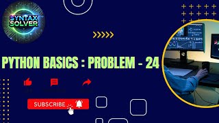 Python Basics Problem  24  programminglife python education coding [upl. by Wynnie]