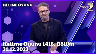 Kelime Oyunu 1418Bölüm 21122023 FULL BÖLÜM İZLE [upl. by Dorella]