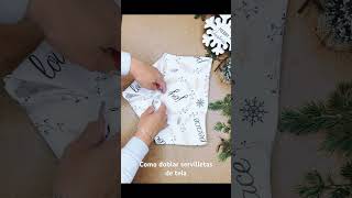 Como doblar servilletas de tela para navidad navidad servilletas napkins christmas [upl. by Airitac]