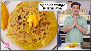 Gudi Padwa amp Ugadi Special Mango Puran Polis  Quick Dessert  पूरण पोली  Kunal Kapur Recipes [upl. by Nahbois989]