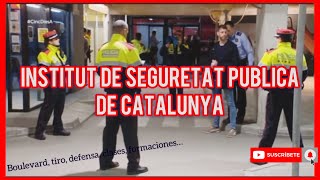 INSTITUT de SEGURETAT PUBLICA de CATALUNYA ‼️DESDE DENTRO‼️  BOULEVARD TIRO DEFENSA GIMNASIA… [upl. by Parry]