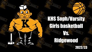 KHS Soph amp Varsity Girls Basketball Vs Ridgewood [upl. by Sevik]