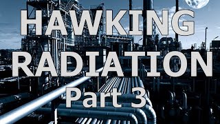 Hawking radiation part 3  Unruh effect [upl. by Madelin287]