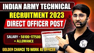 Indian Army Technical Recruitment 2023  Direct Officer Post  TGC 139 Notification Complete Details [upl. by Ynnoj]