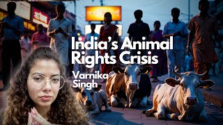 The Paradox of Animal Worship amp Neglect  Varnika Singh  Head Legal  FIAPO [upl. by Aitrop]