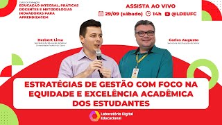 AULA 27 Estratégias de gestão com foco na equidade e excelência acadêmica dos estudantes [upl. by Ezaria]