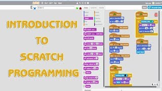 INTRODUCTION TO SCRATCH PROGRAMMING [upl. by Aun21]