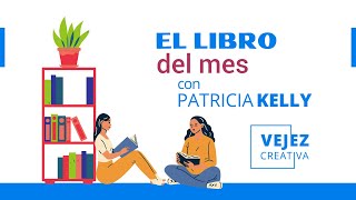 El libro del mes  EN VIVO con Patricia Kelly [upl. by Nayrb]