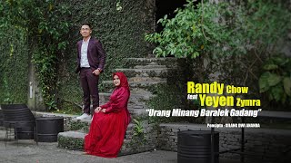 Urang Minang Baralek Gadang  Randy Chow Feat Yeyen Zymra  lagu Minang Terbaru 2022 [upl. by Atikram272]