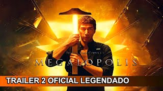 Megalópolis 2024 Trailer 2 Oficial Legendado [upl. by Nennerb401]