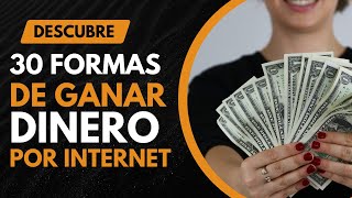 30 formas comprobadas de ganar dinero por internet [upl. by Henrie]