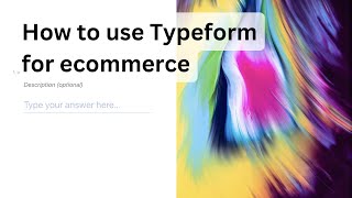 Using Typeform for ecommerce Super tips on hidden fields and variables [upl. by Kali106]