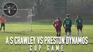 A S CRAWLEY vs PRESTON DYNAMOS  CUP GAME  SNUS TV [upl. by Moor754]