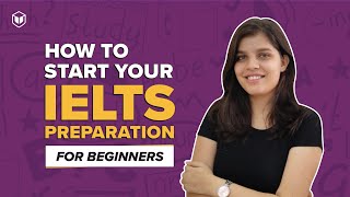 How to Start your IELTS Preparation for Beginners  Leap Scholar IELTS [upl. by Wayland862]