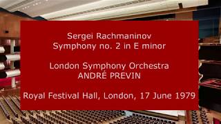 Sergei Rachmaninov  Symphony no 2 André Previn conducting the LSO in 1979 [upl. by Aiak209]