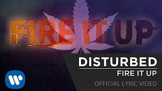 Disturbed  Fire It Up Official Lyric Video [upl. by Llecrep]