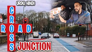 Crossroad junction for beginners  Driving test UK I Driving Lesson in urdu hindi [upl. by Valonia403]