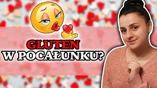 🧐Lek na celiakię Glutenowy pocałunek🧐Co o diecie Gluten Free piszą w Internecie 🧐 91 [upl. by Frederic]