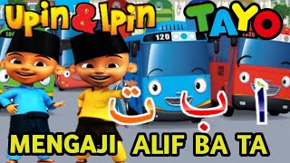 MENGAJI ALIF BA TA UPIN IPIN amp TAYO TERBARU BELAJAR HURUF HIJAIYAH BAHASA ARAB DAN INDONESIA [upl. by Ignace]