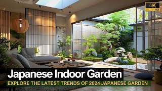 Revamp Your Living Space Explore the Latest Japanese Indoor Garden Design Trends of 2024 [upl. by Eentrok169]