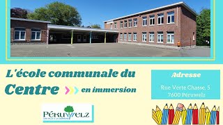 Péruwelz  Présentation de lécole communale du Centre en immersion [upl. by Socher924]