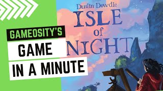 Game in a Minute Isle of Night [upl. by Ecirtahs818]