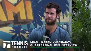 Karen Khachanov 2023 Miami Quarterfinal Win Interview [upl. by Aneala]